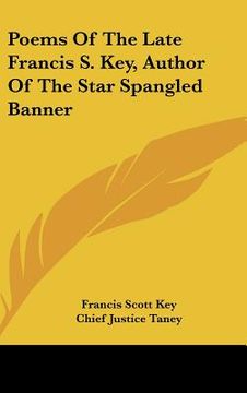 portada poems of the late francis s. key, author of the star spangled banner (en Inglés)