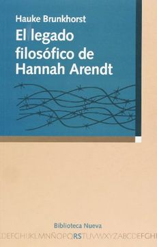 portada El Legado Filosófico de Hannah Arendt