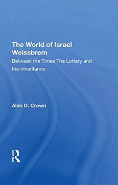 portada The World of Israel Weissbrem: Between the Times and ""The Lottery and the Inheritance"" (Modern Hebrew Classics) (en Inglés)