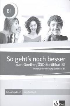 portada So Gehts Noch Besser Zum Goethe Osd Z B1 Libro Profesor (en Alemán)