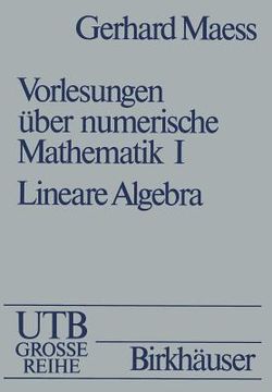portada Vorlesungen Über Numerische Mathematik: I. Lineare Algebra (in German)