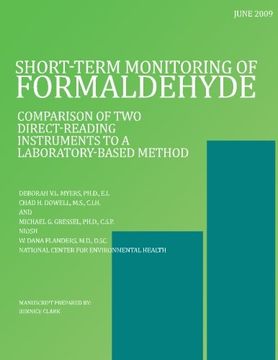 portada Short-Term Monitoring of Formaldehyde: Comparison of Two Direct-Reading Instruments to a Laboratory-Based Method