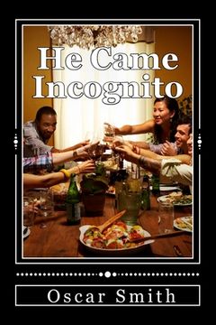 portada He Came Incognito (en Inglés)