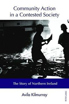portada Community Action in a Contested Society: The Story of Northern Ireland 