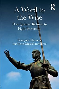 portada A Word to the Wise: Don Quixote Returns to Fight Perversion 