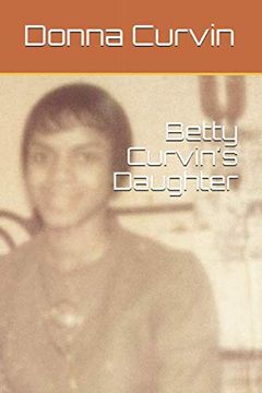 portada Betty Curvin's Daughter (The Legacy) (in English)