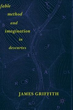 portada Fable, Method, and Imagination in Descartes (in English)