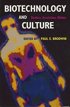portada Biotechnology and Culture: Bodies, Anxieties, Ethics (Theories of Contemporary Culture) (in English)