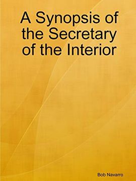 portada A Synopsis of the Secretary of the Interior (en Inglés)