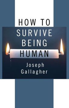 portada How to Survive Being Human (en Inglés)