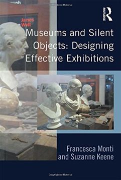 portada Museums and Silent Objects: Designing Effective Exhibitions