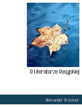 portada O Literaturze Rosyjskiej (in Polaco)