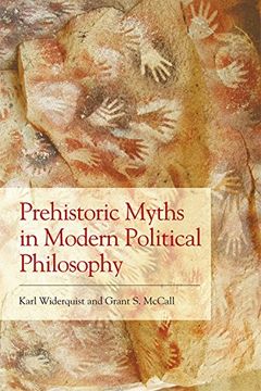 portada Prehistoric Myths in Modern Political Philosophy: Challenging Stone Age Stories