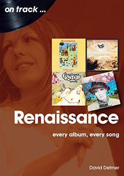 portada Renaissance Every Album, Every Song (on Track ) (en Inglés)