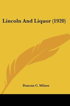 portada lincoln and liquor (1920) (en Inglés)