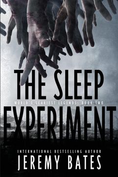 portada The Sleep Experiment: An Edge-Of-Your-Seat Psychological Thriller: 1 (World'S Scariest Legends) (in English)