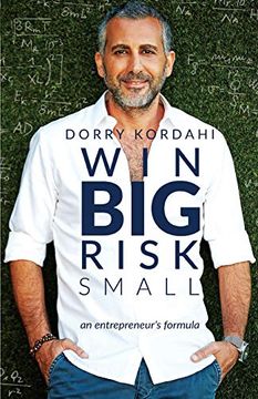 portada Win big Risk Small: An Entrepreneur's Formula (en Inglés)