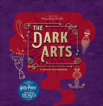portada J. K. Rowling's Wizarding World: The Dark Arts: A Movie Scrapbook (en Inglés)
