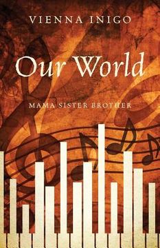 portada Our World: Mama Sister Brother (en Inglés)