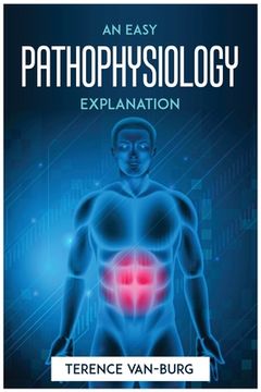 portada An Easy Pathophysiology Explanation (in English)