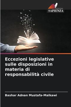 portada Eccezioni legislative sulle disposizioni in materia di responsabilità civile (en Italiano)