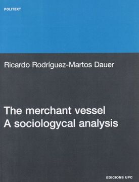 The merchant vessel. A sociologycal analysis (Politext)
