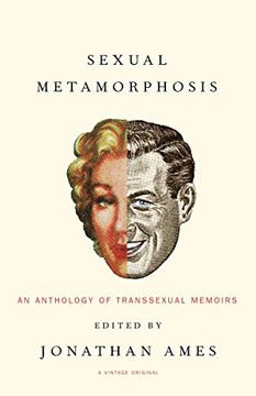 portada Sexual Metamorphosis: An Anthology of Transsexual Memoirs (en Inglés)
