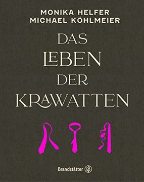portada Das Leben der Krawatten (en Alemán)
