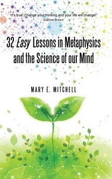 portada 32 Easy Lessons in Metaphysics and the Science of Our Mind