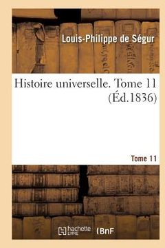 portada Histoire Universelle. Tome 11 (en Francés)