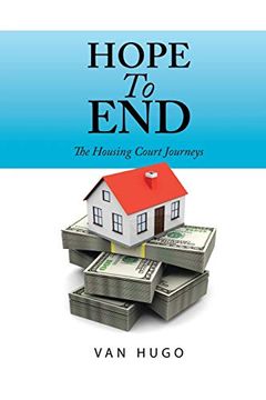 portada Hope to End: The Housing Court Journeys (en Inglés)