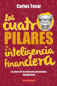 portada Los Cuatro Pilares de la Inteligencia Financiera (in Spanish)