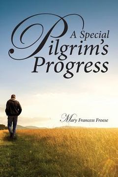 portada A Special Pilgrim's Progress (en Inglés)