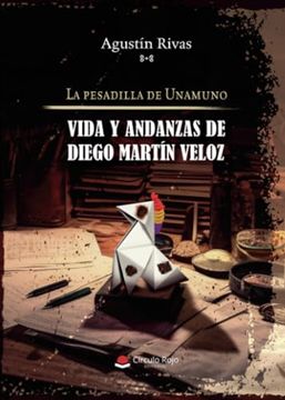 portada La Pesadilla de Unamuno. Vida y Andanzas de Diego Martín Veloz