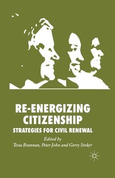 portada Re-Energizing Citizenship: Strategies for Civil Renewal (en Inglés)