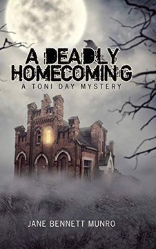 portada A Deadly Homecoming: A Toni day Mystery (en Inglés)