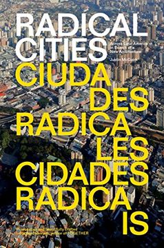 portada Radical Cities: Across Latin America in Search of a new Architecture (en Inglés)