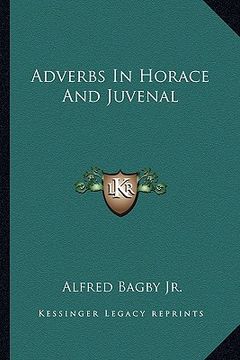 portada adverbs in horace and juvenal (en Inglés)