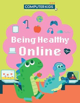 portada Computer Kids: Being Healthy Online
