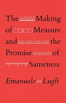 portada The Making of Measure and the Promise of Sameness (en Inglés)