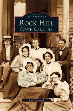 portada Rock Hill: South Carolina (en Inglés)