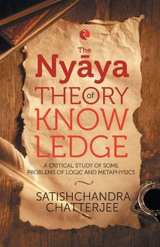 portada The Nyãya Theory of Knowledge (en Inglés)