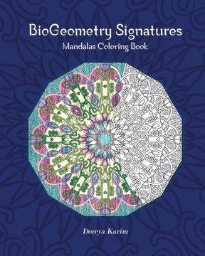 portada Biogeometry Signatures Mandalas Coloring Book (en Inglés)