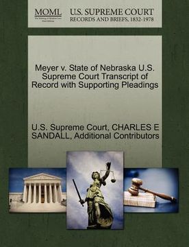 portada meyer v. state of nebraska u.s. supreme court transcript of record with supporting pleadings (en Inglés)