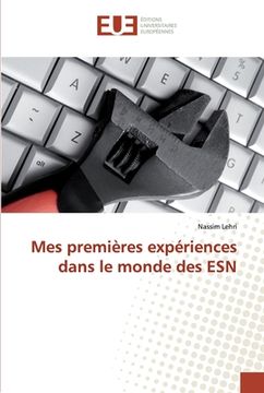 portada Mes premières expériences dans le monde des ESN (in French)