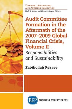 portada Audit Committee Formation in the Aftermath of 2007-2009 Global Financial Crisis, Volume ii: Responsibilities and Sustainability (en Inglés)