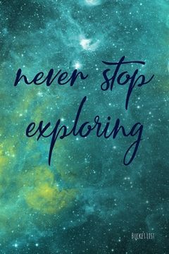 portada Bucket List: Never Stop Exploring Couples Travel Bucket List (en Inglés)