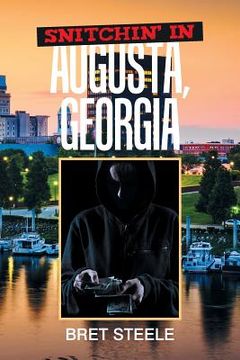 portada Snitchin' in Augusta, Georgia (en Inglés)