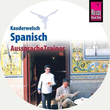 portada Reise Know-How Aussprachetrainer Spanisch (Kauderwelsch, Audio-Cd): Kauderwelsch-Cd