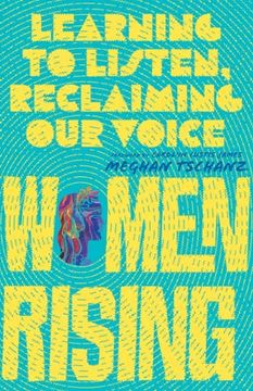 portada Women Rising: Learning to Listen, Reclaiming our Voice (en Inglés)